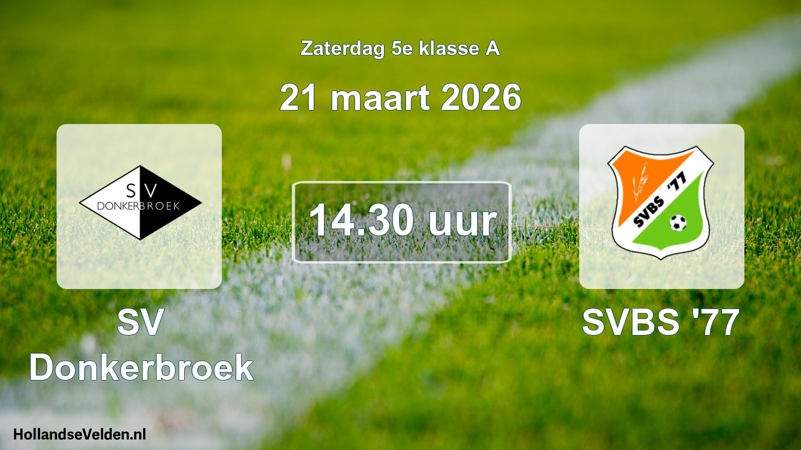 Geplande wedstrijd: SV Donkerbroek - SVBS '77 (21 maart 2026)