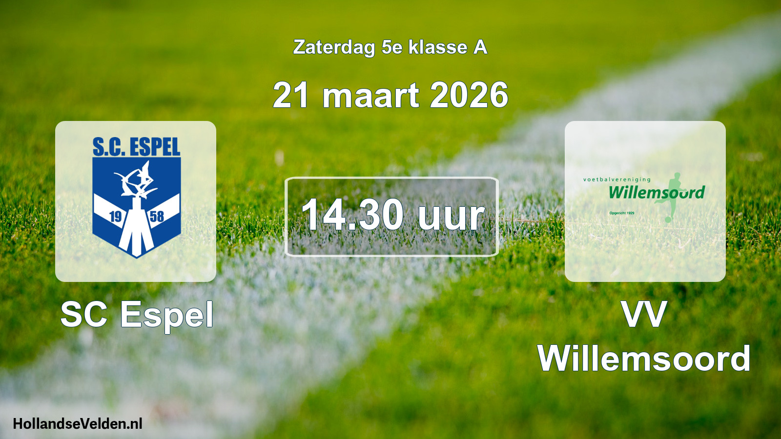 Scheduled Match: SC Espel - VV Willemsoord (21 March 2026)