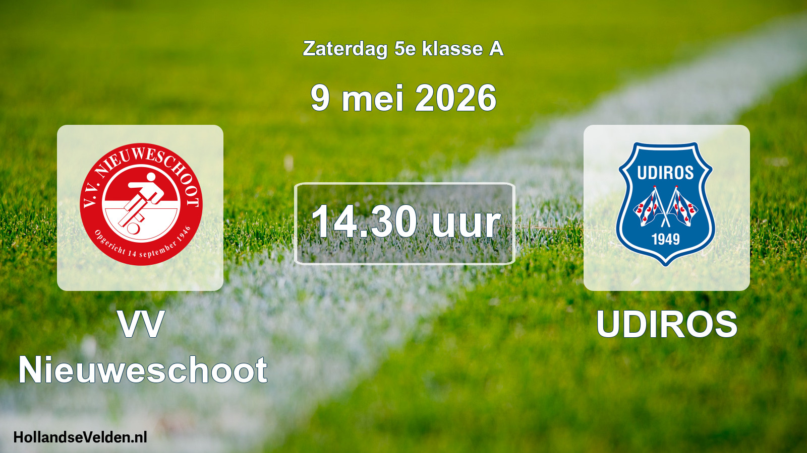Scheduled Match: VV Nieuweschoot - UDIROS (9 May 2026)