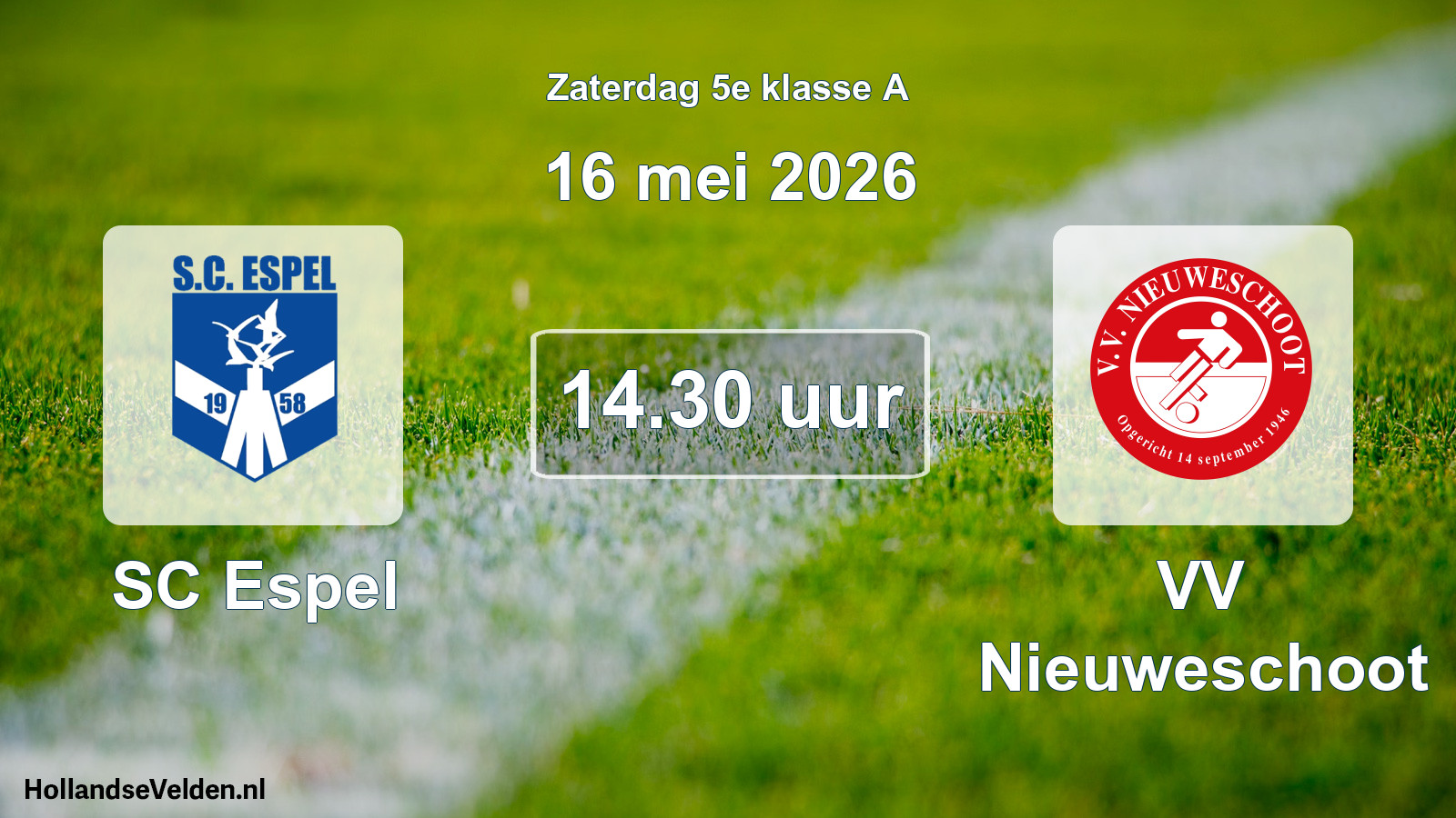 Geplande wedstrijd: SC Espel - VV Nieuweschoot (16 mei 2026)
