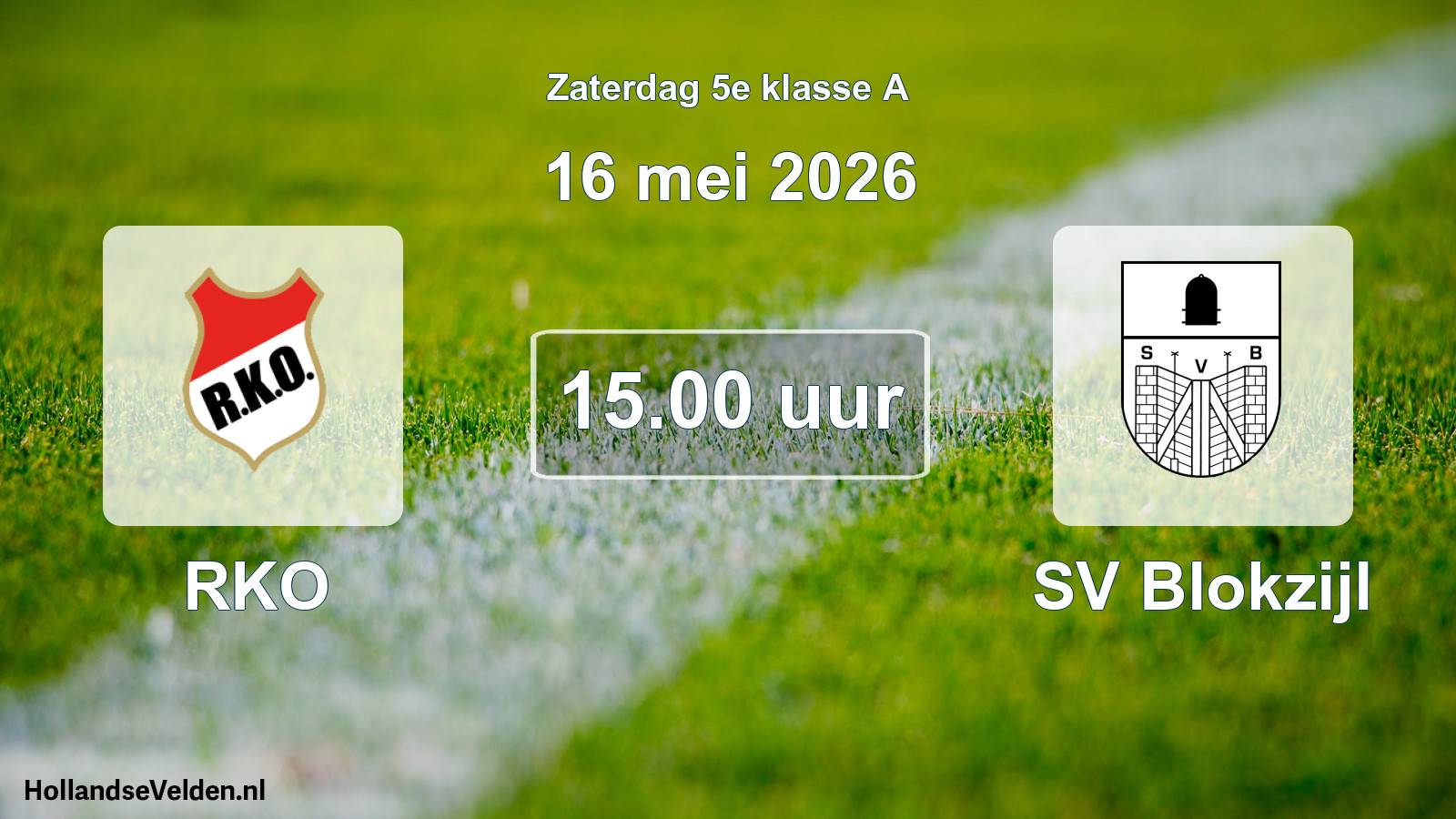 Scheduled Match: RKO - SV Blokzijl (16 May 2026)