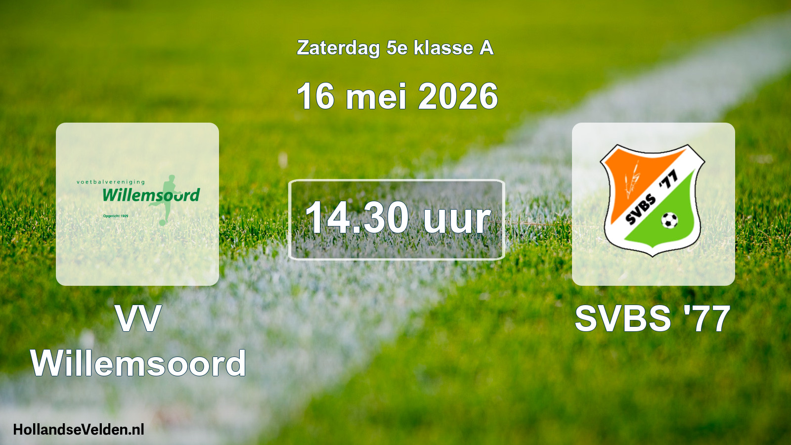 Scheduled Match: VV Willemsoord - SVBS '77 (16 May 2026)