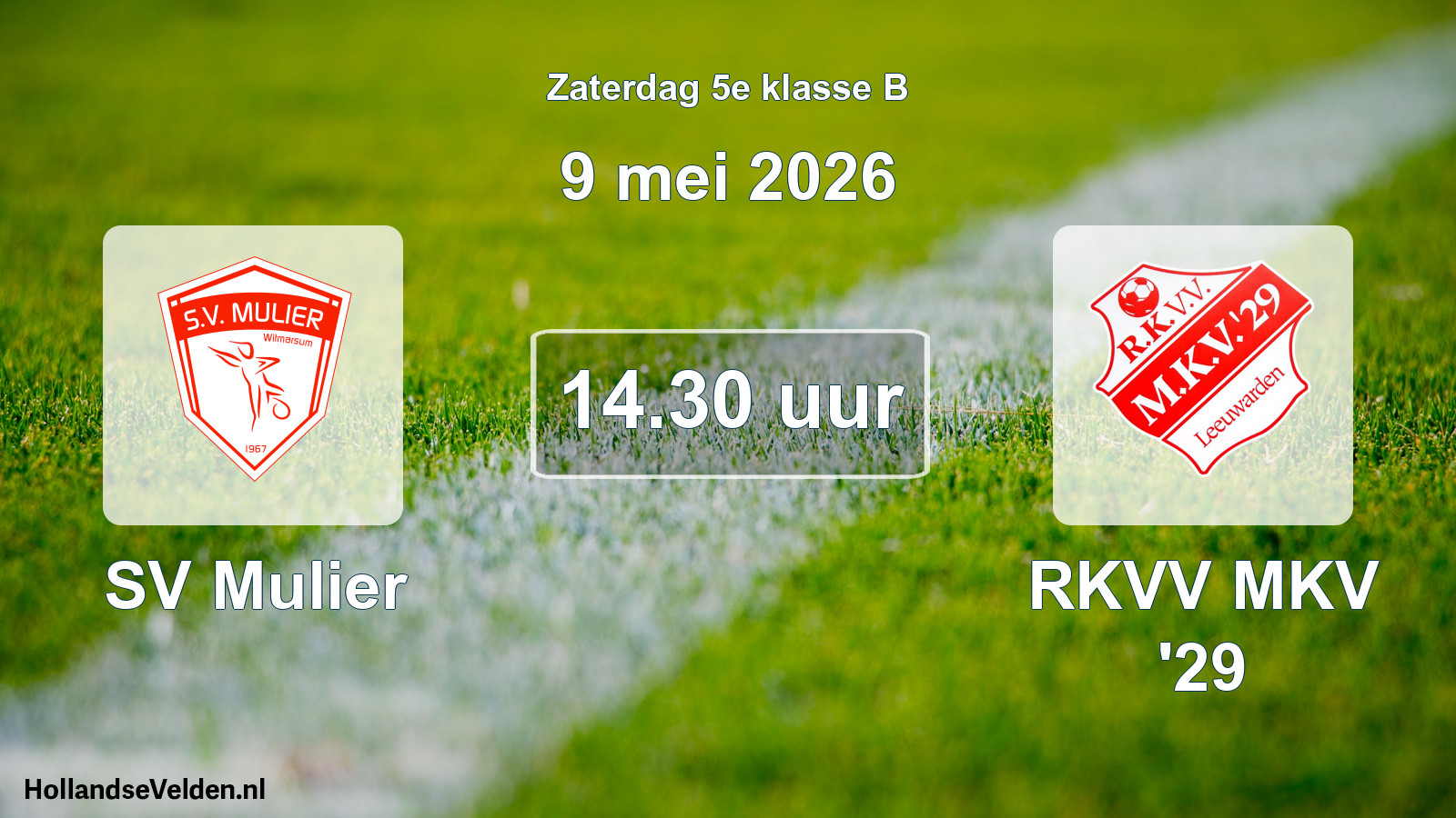 Scheduled Match: SV Mulier - RKVV MKV '29 (9 May 2026)