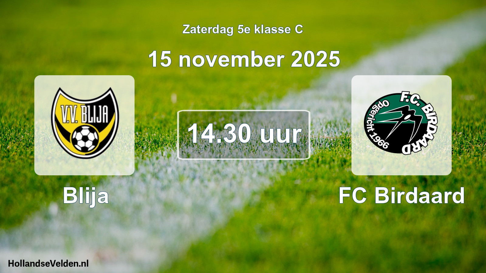Geplande wedstrijd: Blija - FC Birdaard (15 november 2025)