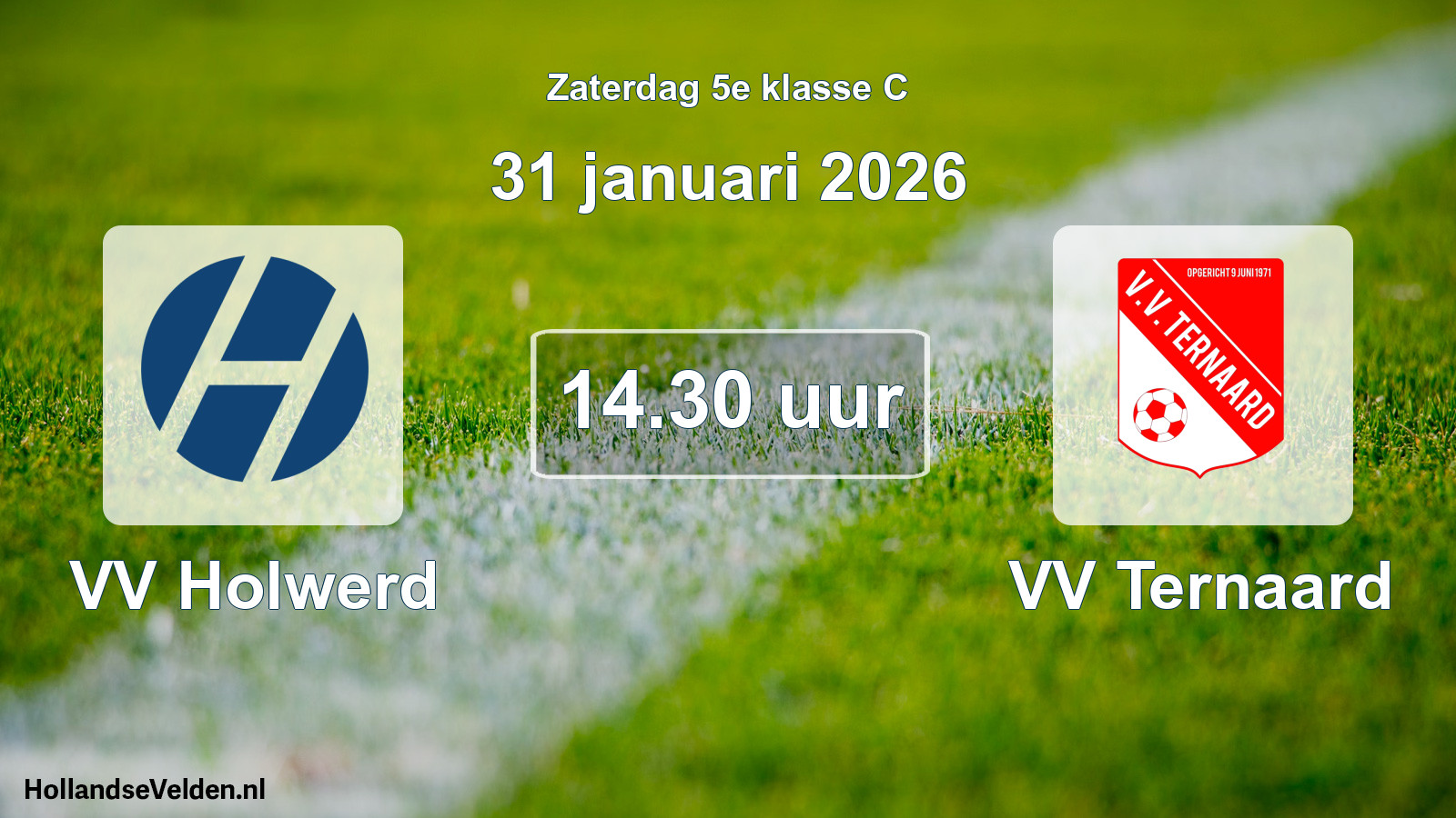 Geplande wedstrijd: VV Holwerd - VV Ternaard (31 januari 2026)