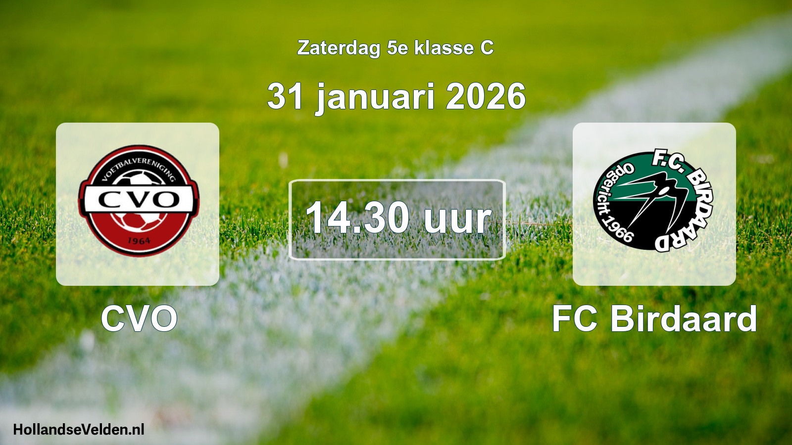 Scheduled Match: CVO - FC Birdaard (31 January 2026)