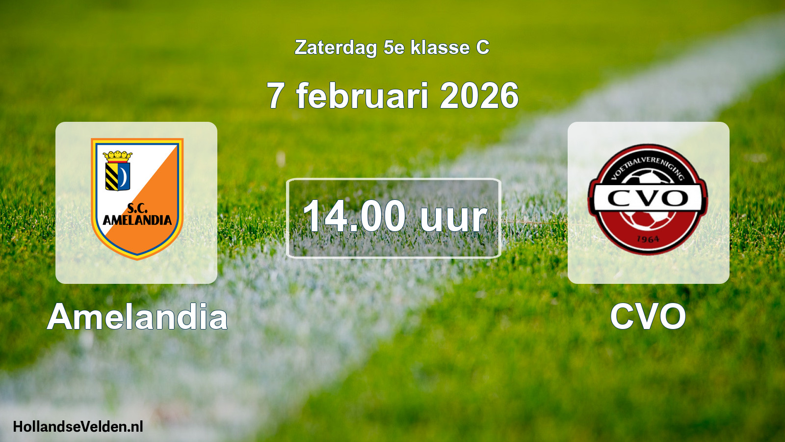 Scheduled Match: Amelandia - CVO (7 February 2026)