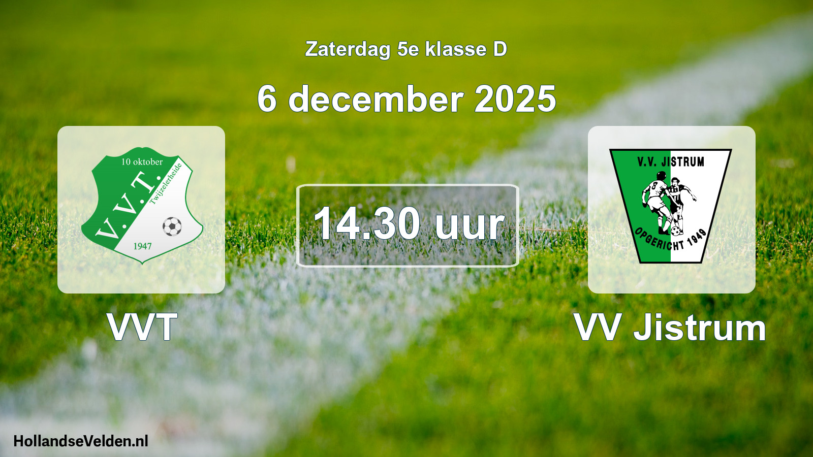 Geplande wedstrijd: VVT - VV Jistrum (6 december 2025)