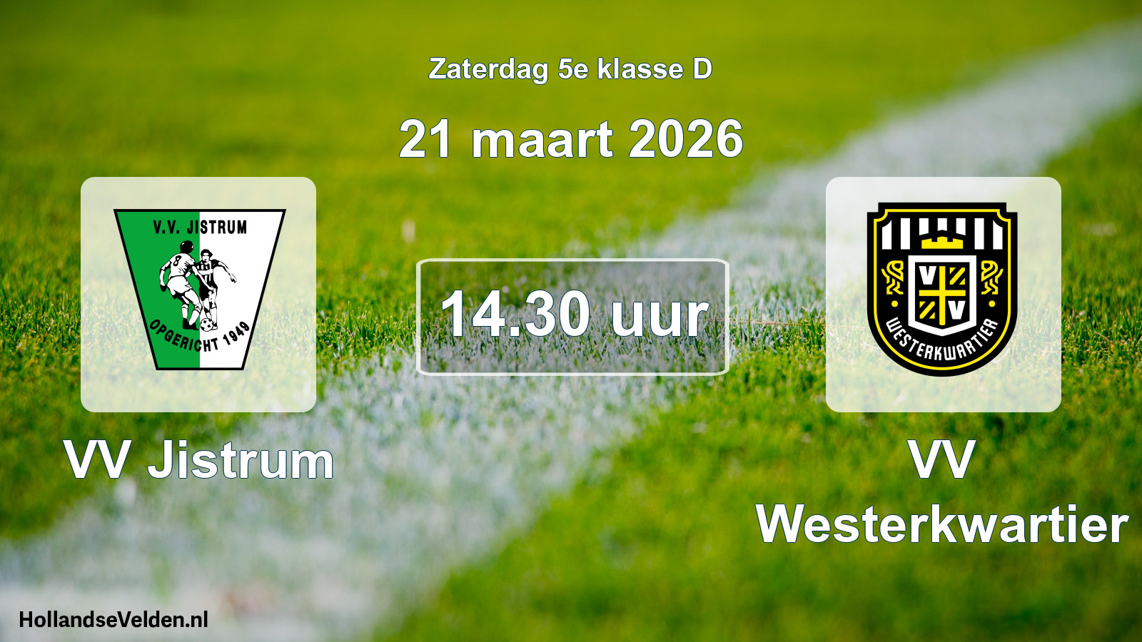 Scheduled Match: VV Jistrum - VV Westerkwartier (21 March 2026)