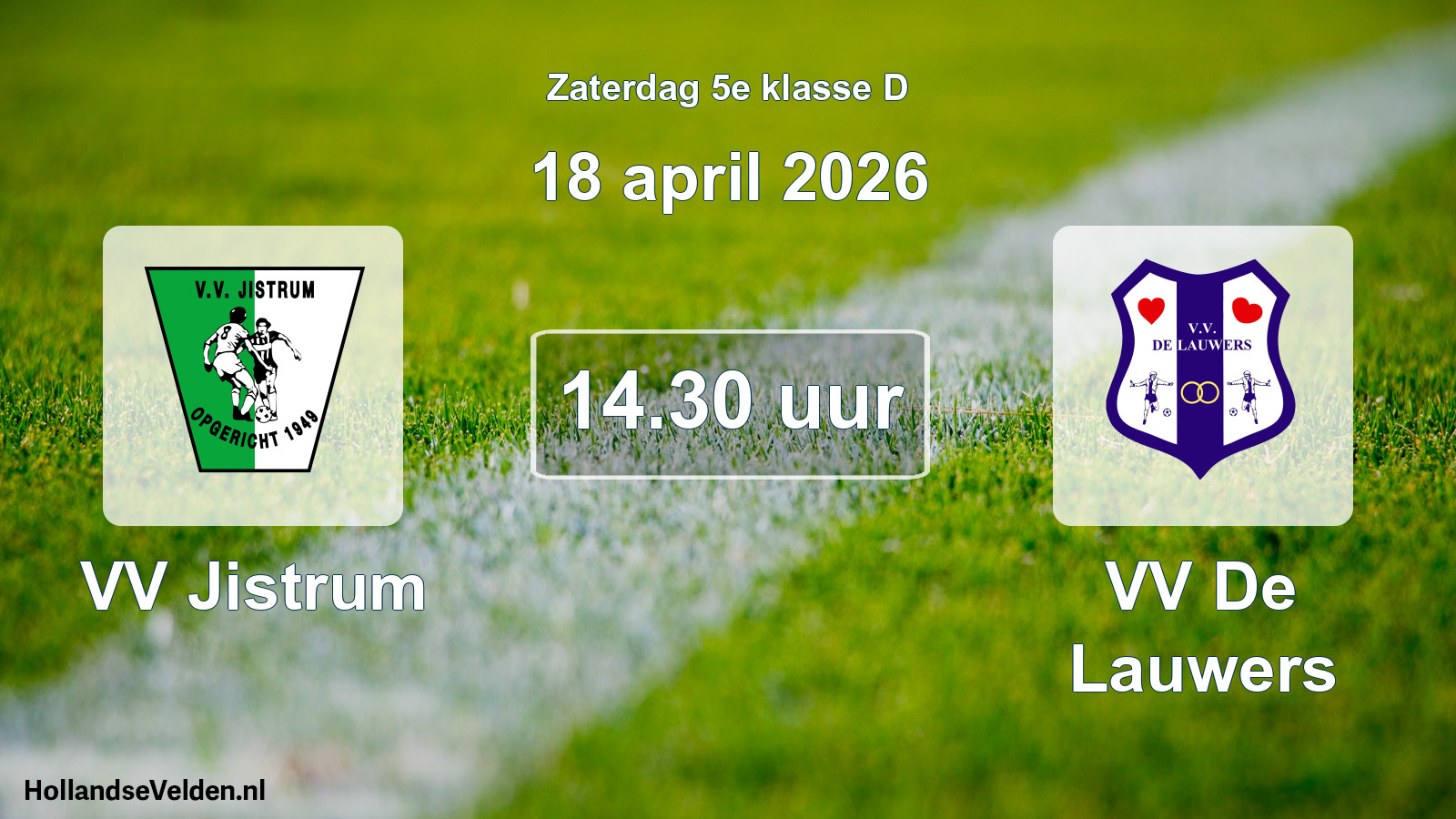 Scheduled Match: VV Jistrum - VV De Lauwers (18 April 2026)
