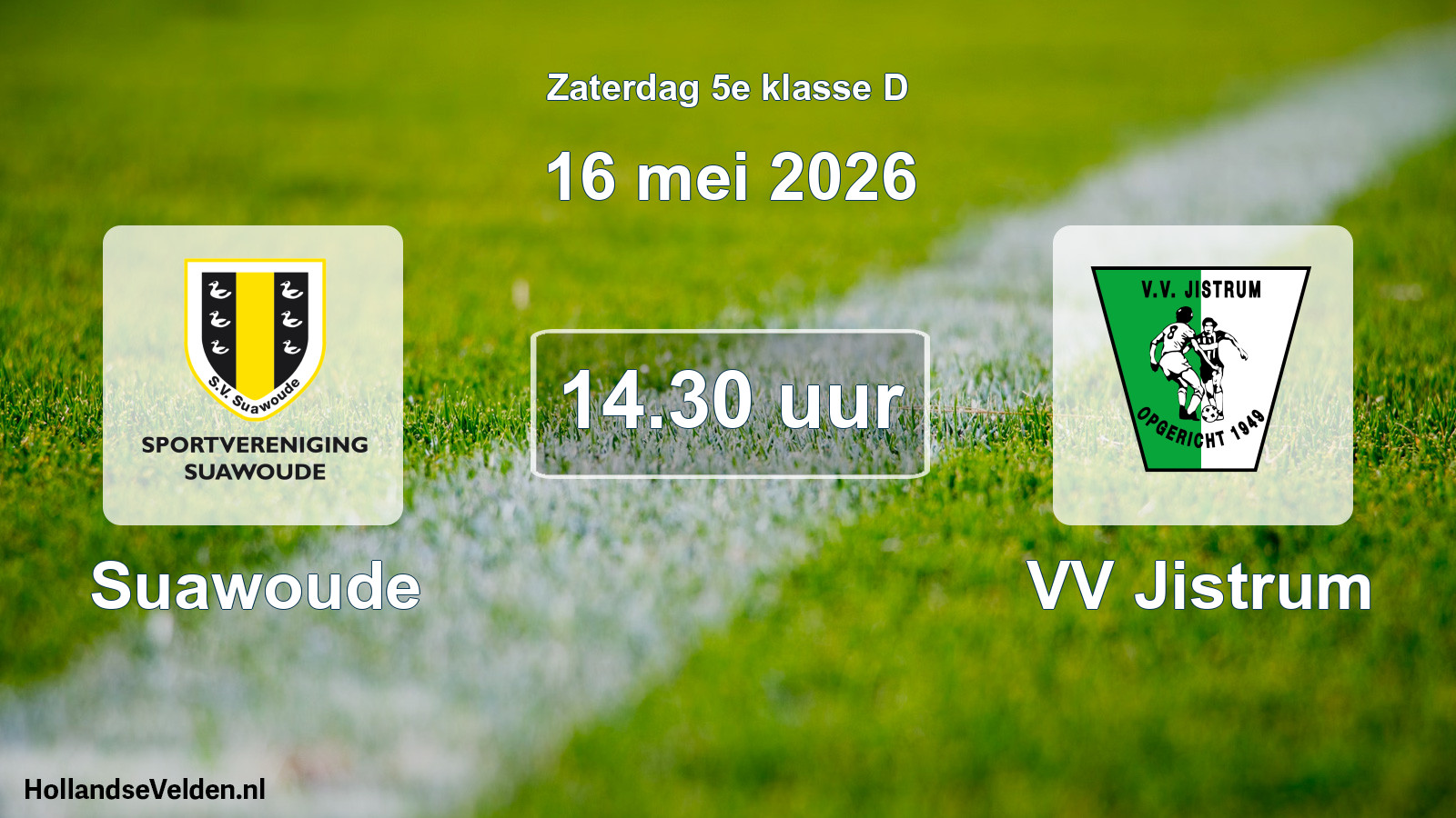 Scheduled Match: Suawoude - VV Jistrum (16 May 2026)