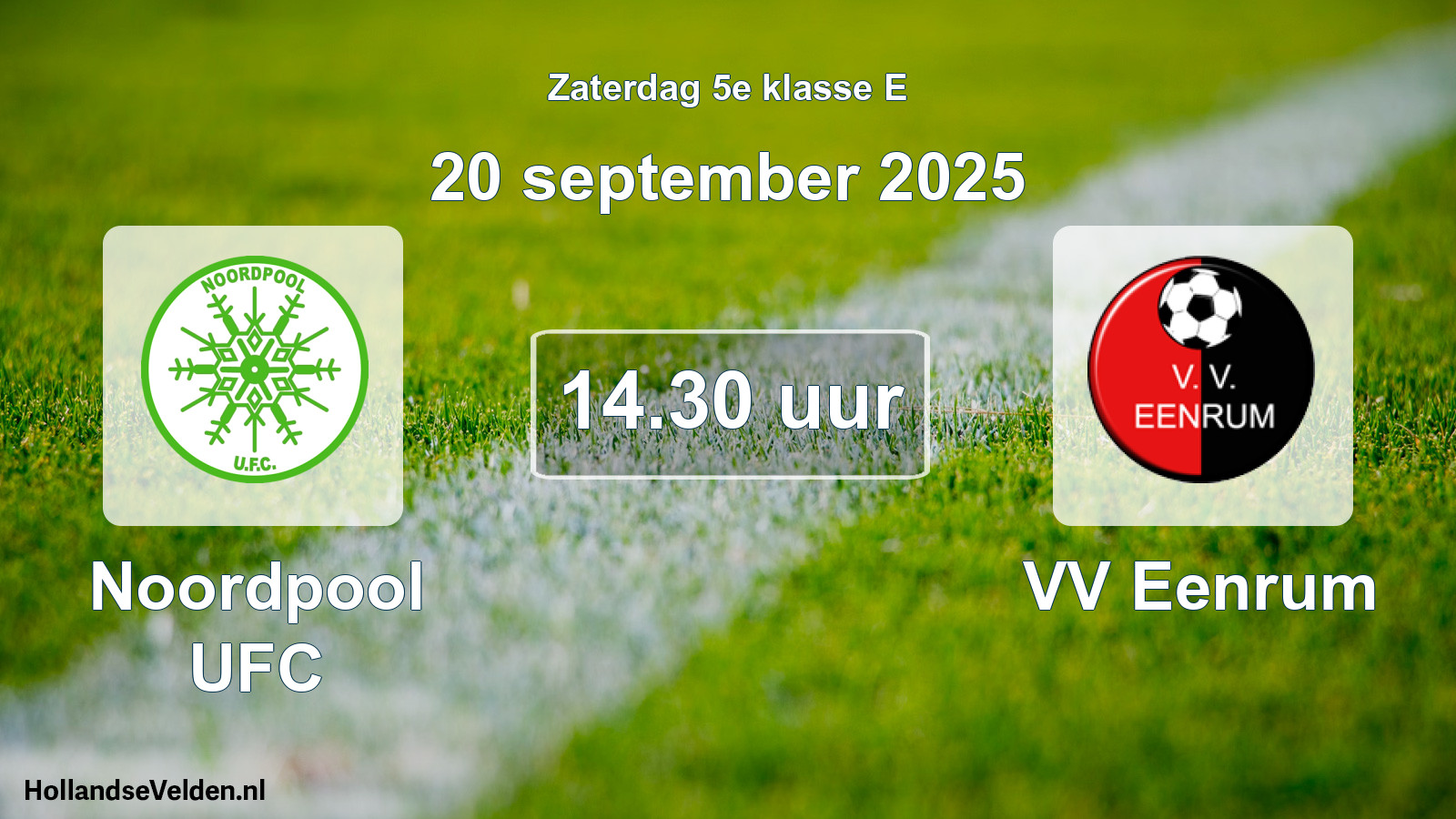 Geplande wedstrijd: Noordpool UFC - VV Eenrum (20 september 2025)