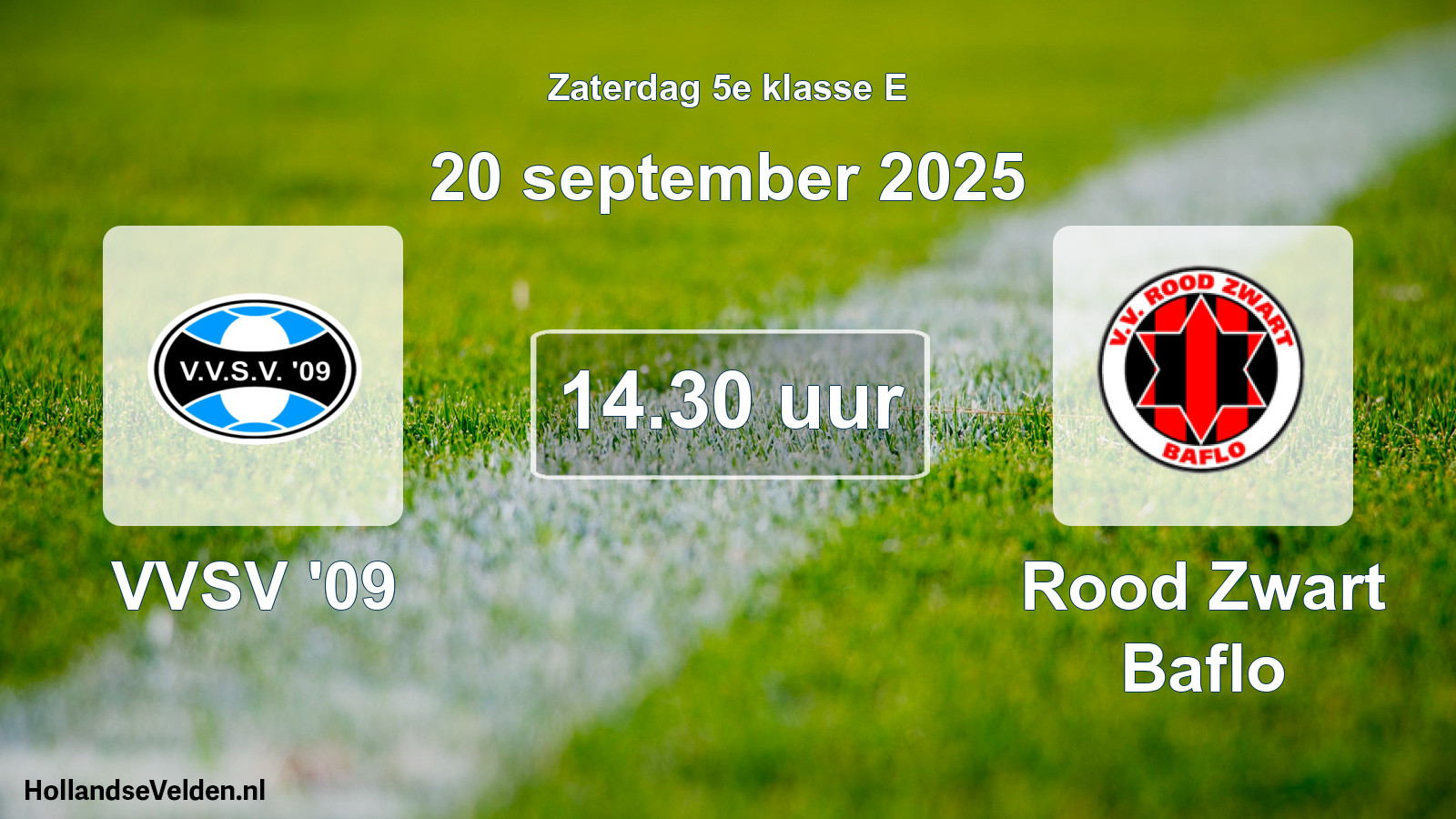 Geplande wedstrijd: VVSV '09 - Rood Zwart Baflo (20 september 2025)