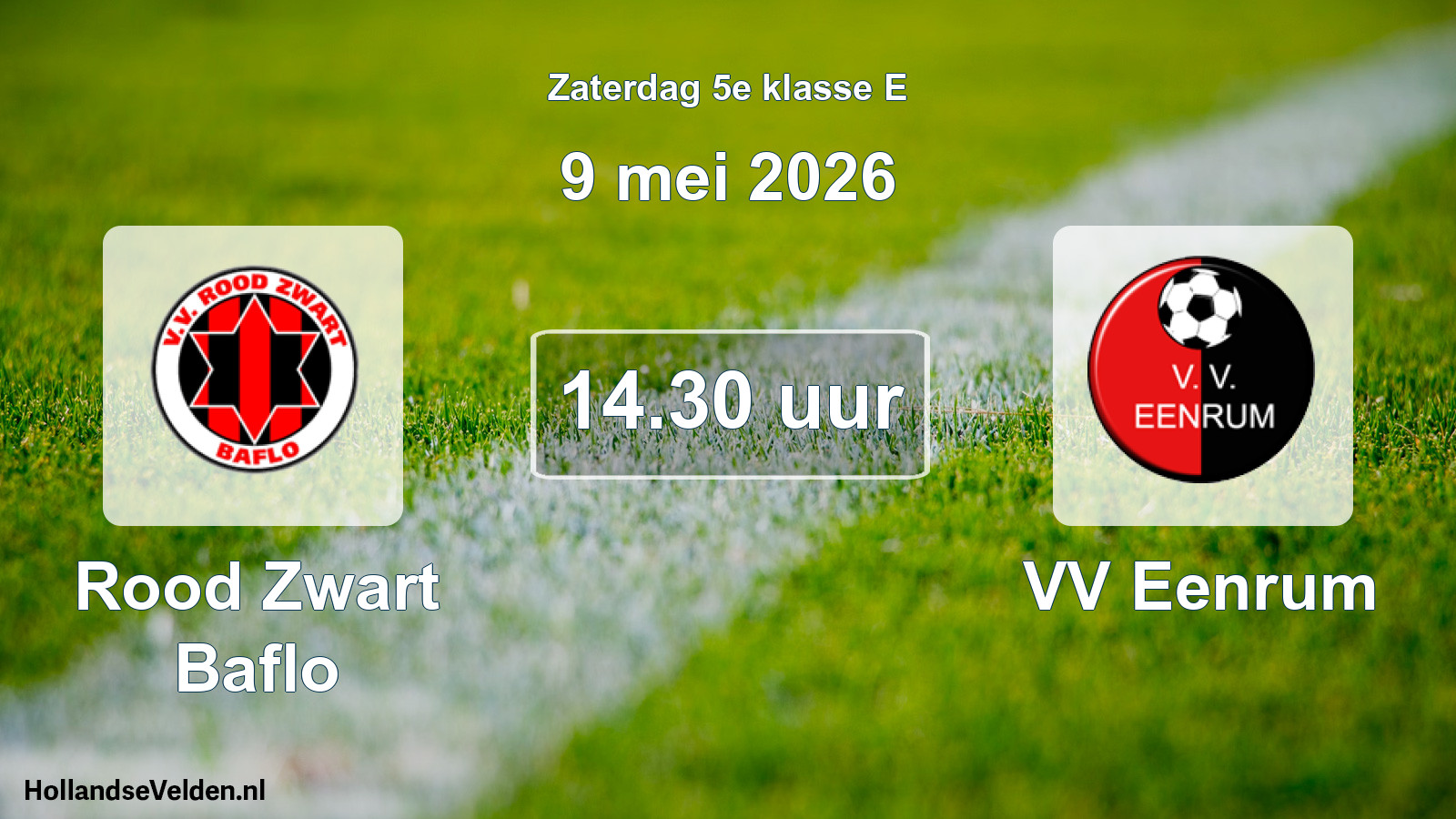 Geplande wedstrijd: Rood Zwart Baflo - VV Eenrum (9 mei 2026)