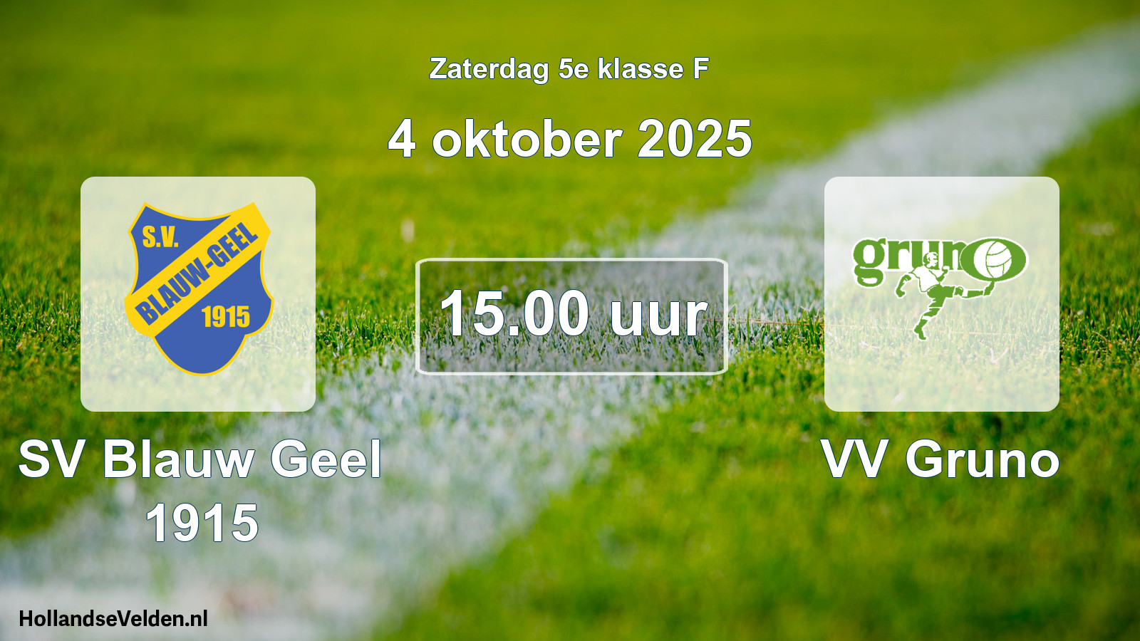 Scheduled Match: SV Blauw Geel 1915 - VV Gruno (4 October 2025)