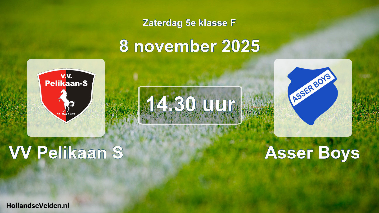 Geplande wedstrijd: VV Pelikaan S - Asser Boys (8 november 2025)
