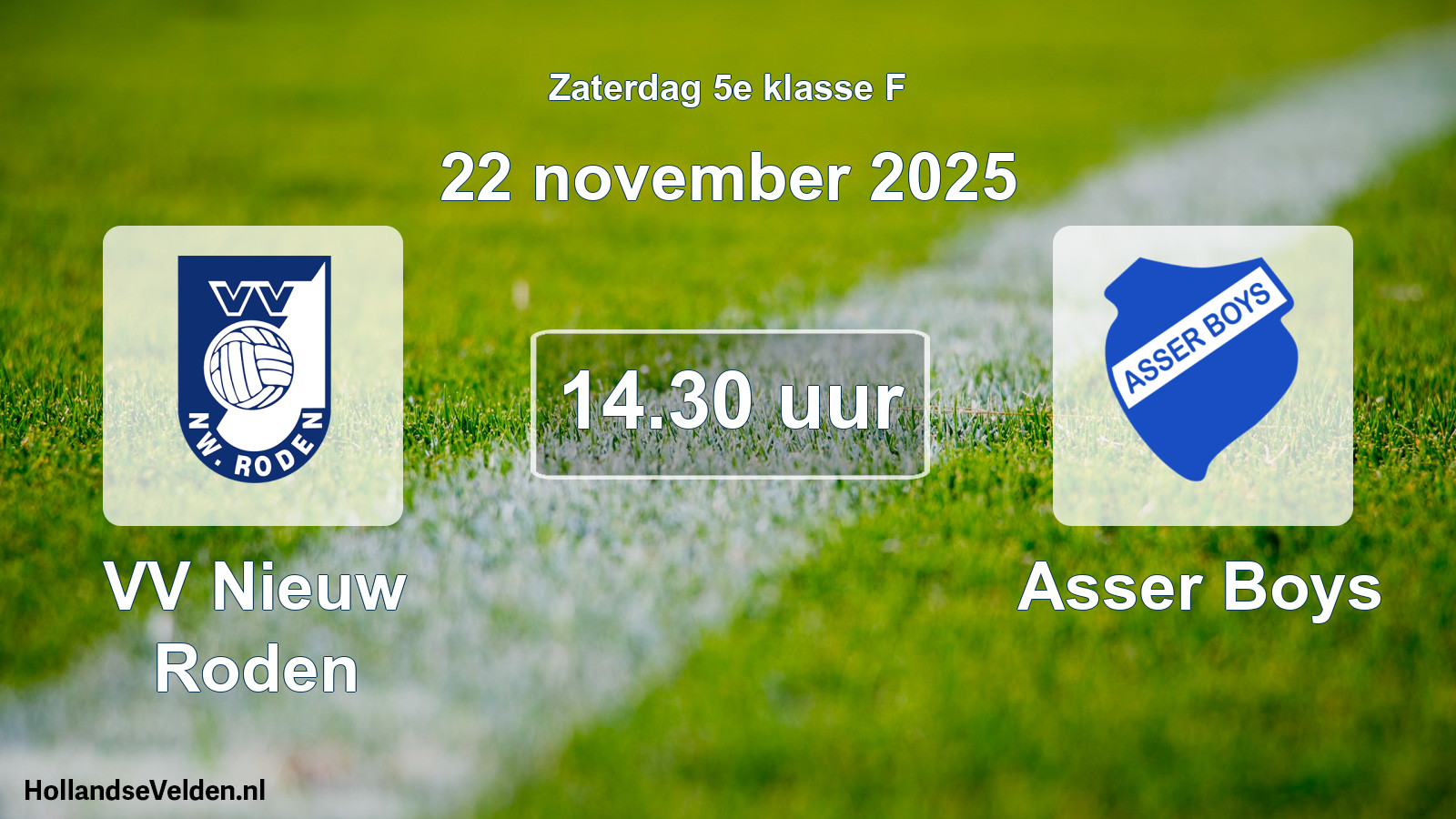 Scheduled Match: VV Nieuw Roden - Asser Boys (22 November 2025)