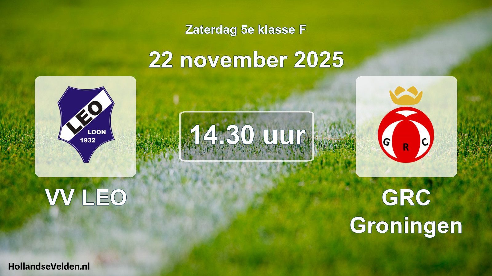 Scheduled Match: VV LEO - GRC Groningen (22 November 2025)