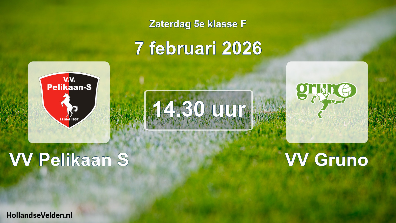 Scheduled Match: VV Pelikaan S - VV Gruno (7 February 2026)