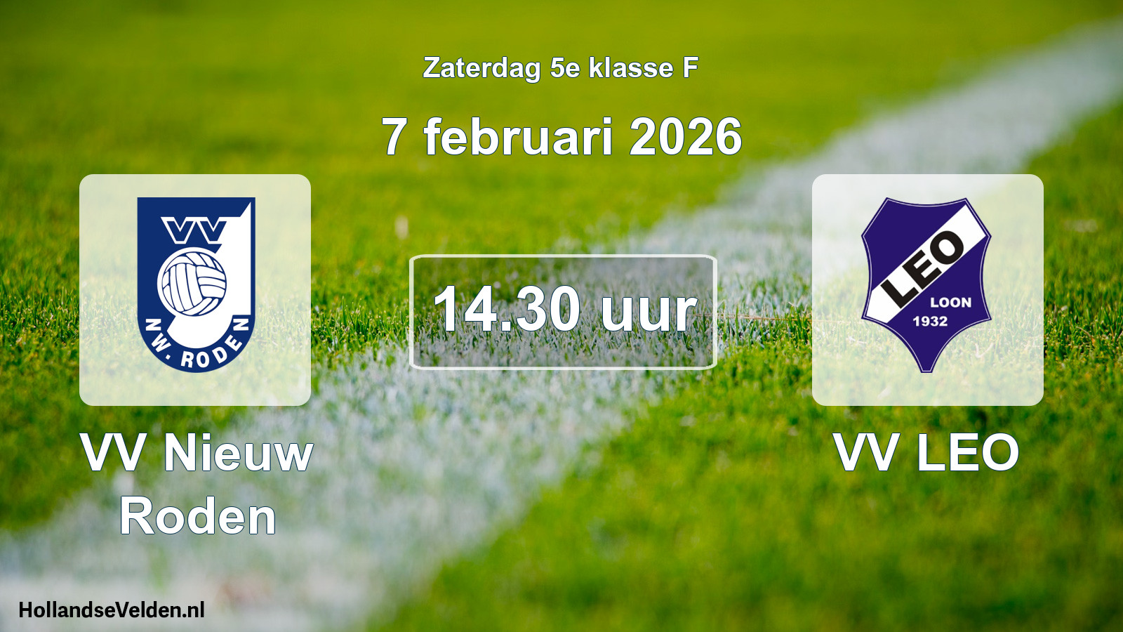 Scheduled Match: VV Nieuw Roden - VV LEO (7 February 2026)