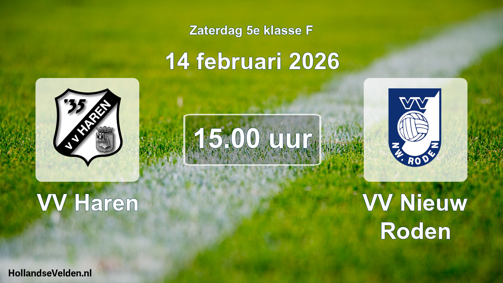 Scheduled Match: VV Haren - VV Nieuw Roden (14 February 2026)