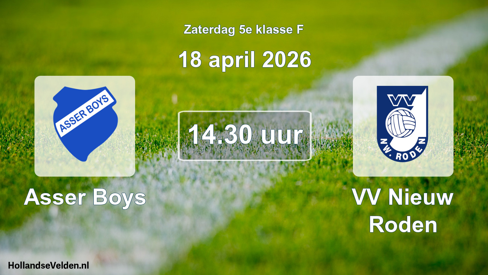 Geplande wedstrijd: Asser Boys - VV Nieuw Roden (18 april 2026)