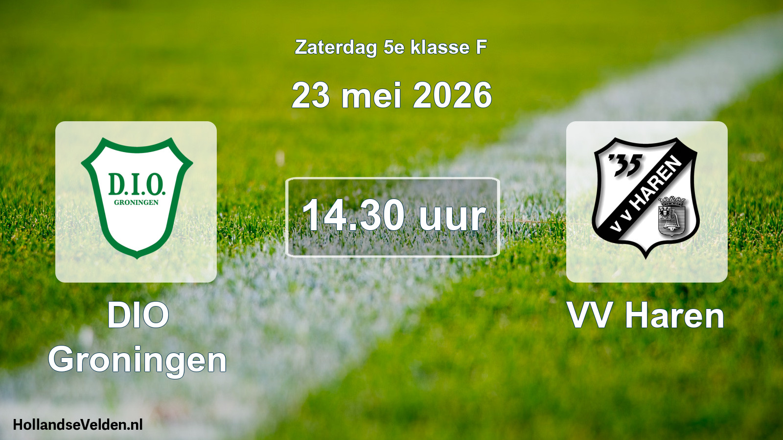 Scheduled Match: DIO Groningen - VV Haren (23 May 2026)