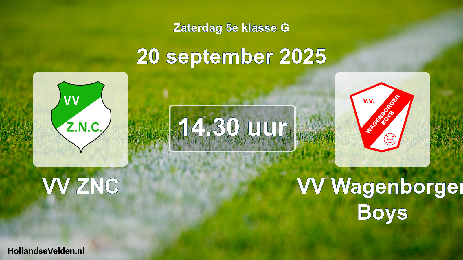 Geplande wedstrijd: VV ZNC - VV Wagenborger Boys (20 september 2025)