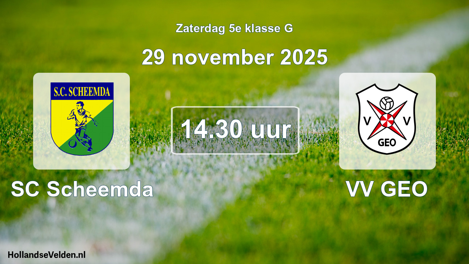 Geplande wedstrijd: SC Scheemda - VV GEO (29 november 2025)