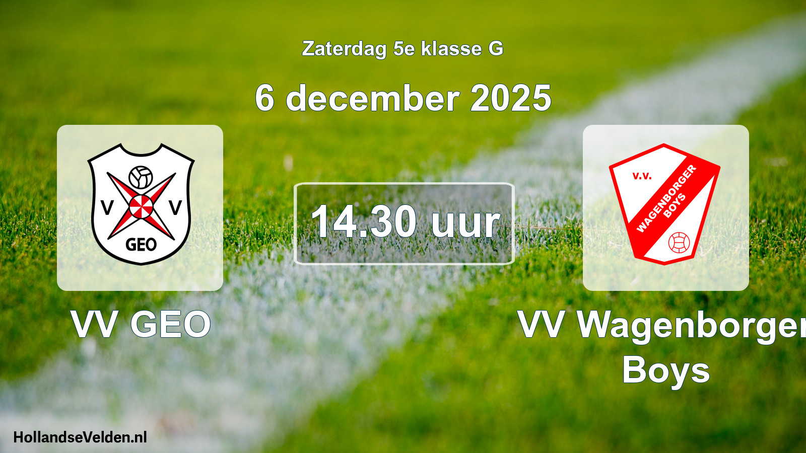 Scheduled Match: VV GEO - VV Wagenborger Boys (6 December 2025)