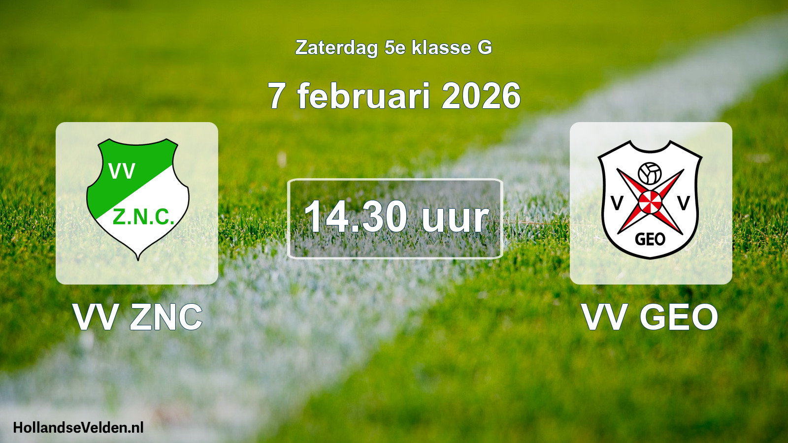 Scheduled Match: VV ZNC - VV GEO (7 February 2026)