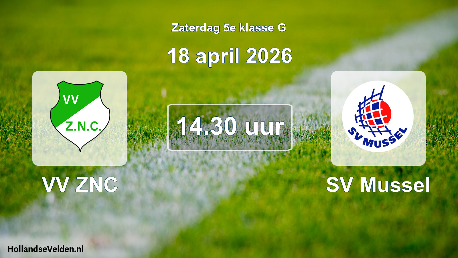Geplande wedstrijd: VV ZNC - SV Mussel (18 april 2026)