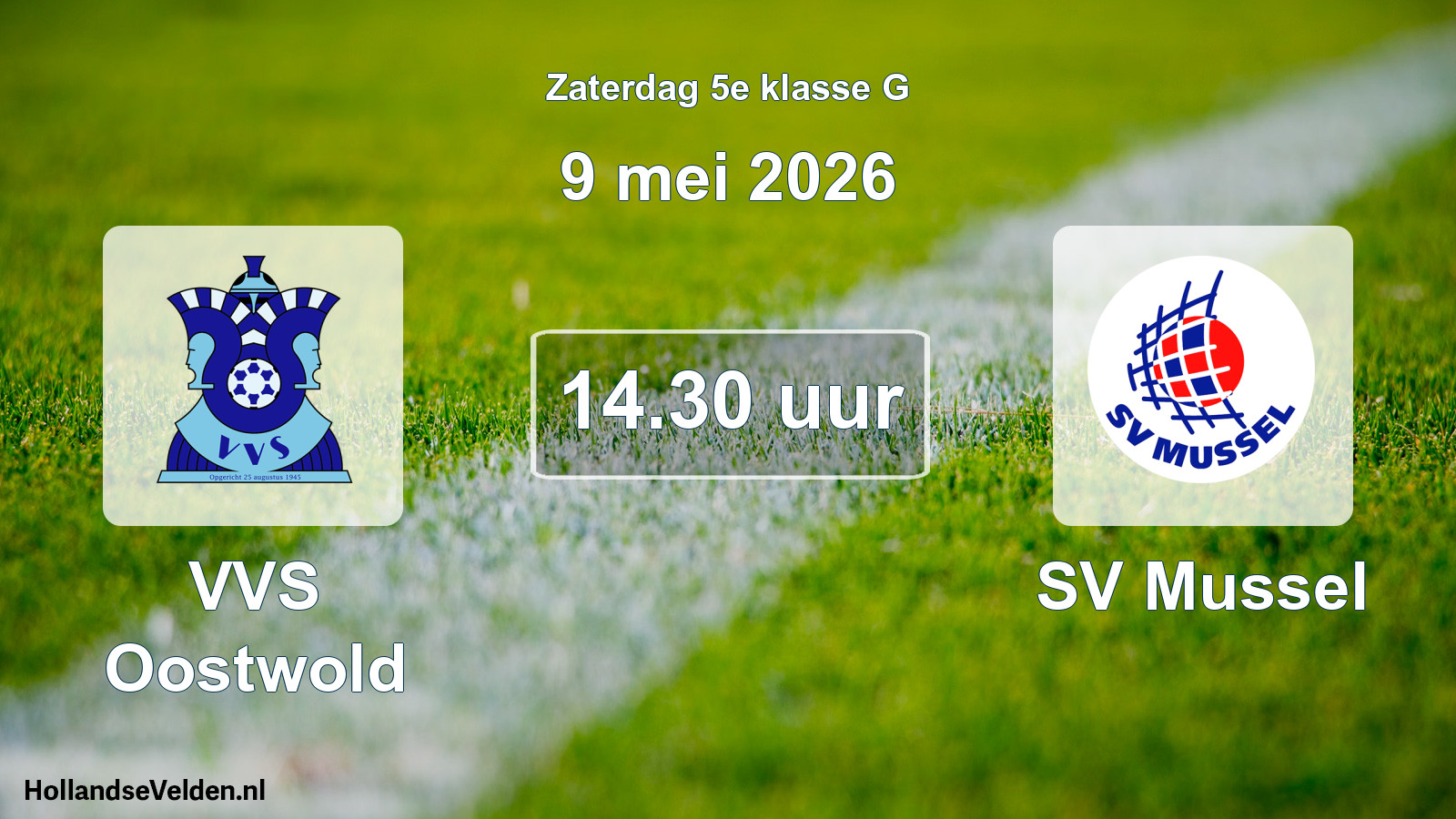 Scheduled Match: VVS Oostwold - SV Mussel (9 May 2026)
