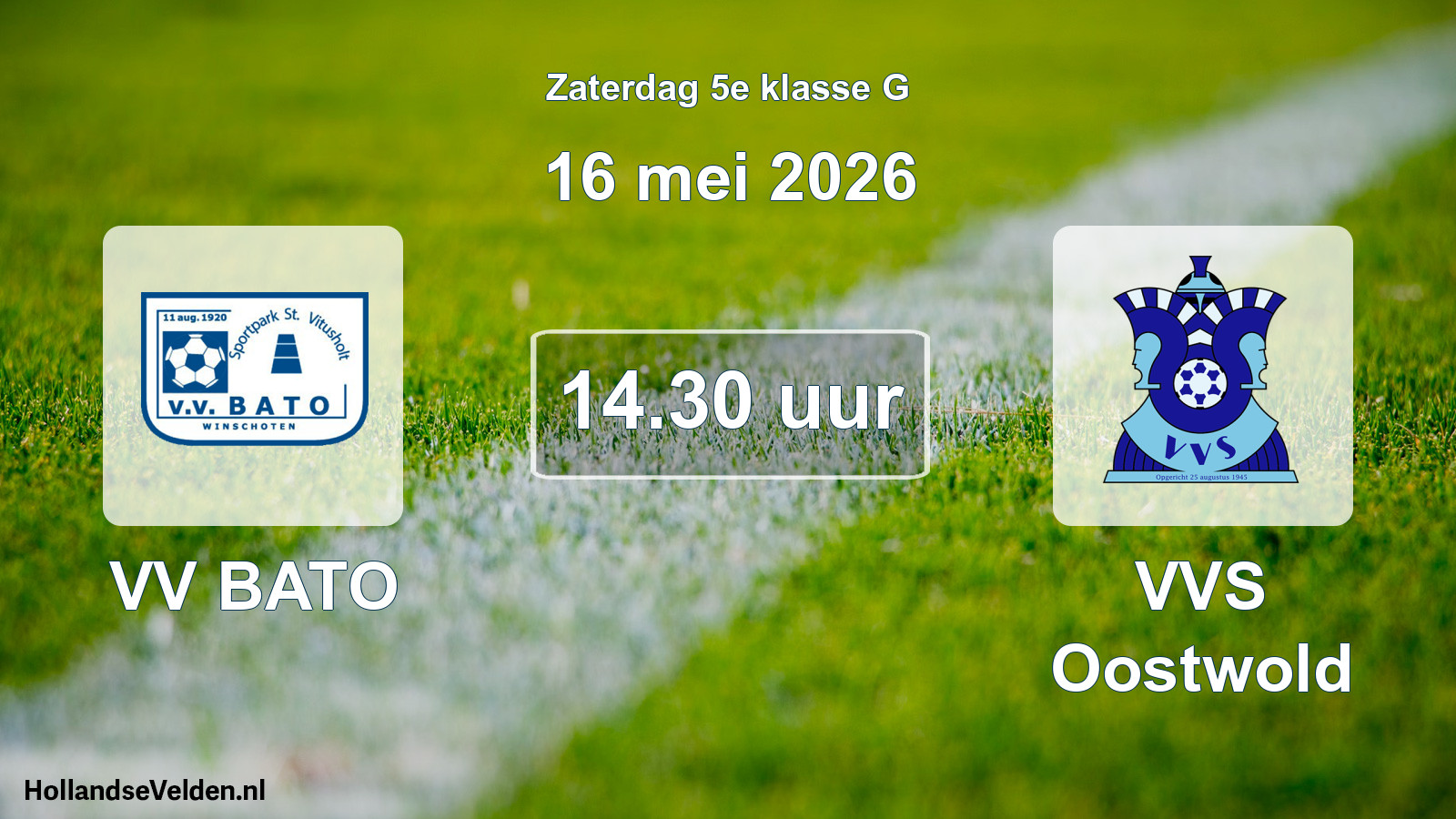Scheduled Match: VV BATO - VVS Oostwold (16 May 2026)