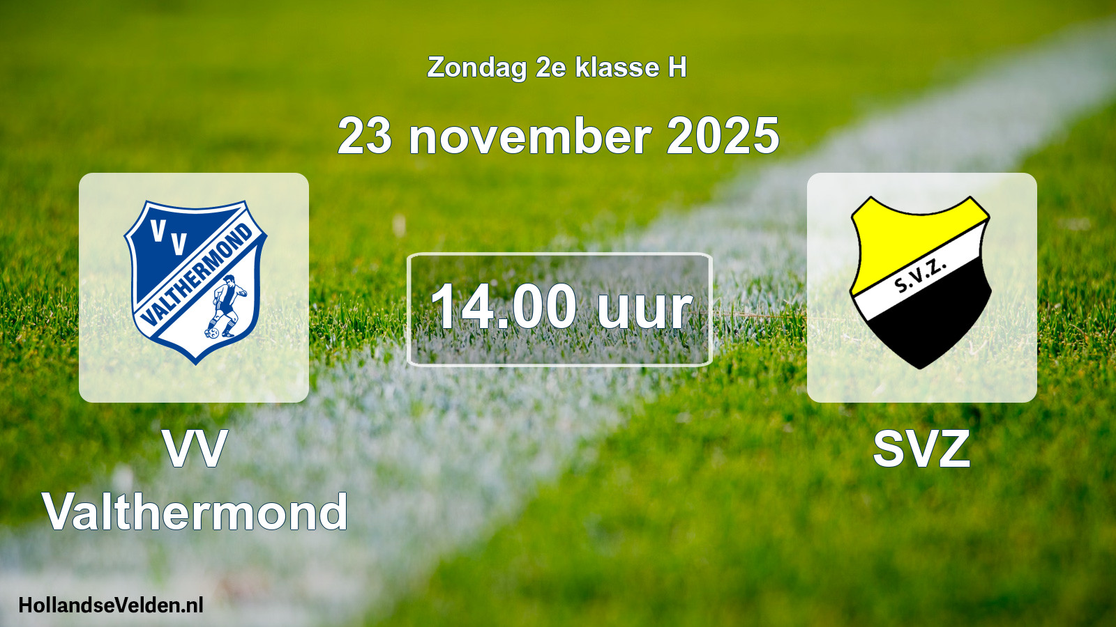 Scheduled Match: VV Valthermond - SVZ (23 November 2025)