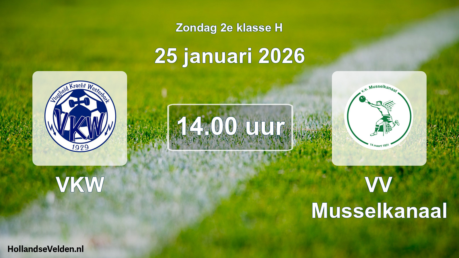 Scheduled Match: VKW - VV Musselkanaal (25 January 2026)