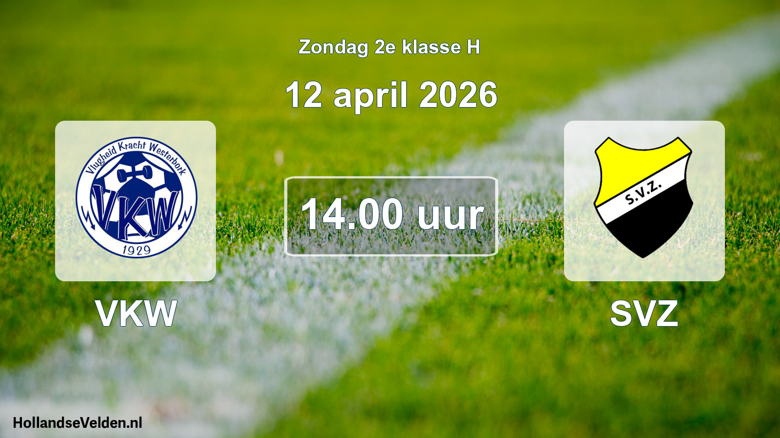 Scheduled Match: VKW - SVZ (12 April 2026)