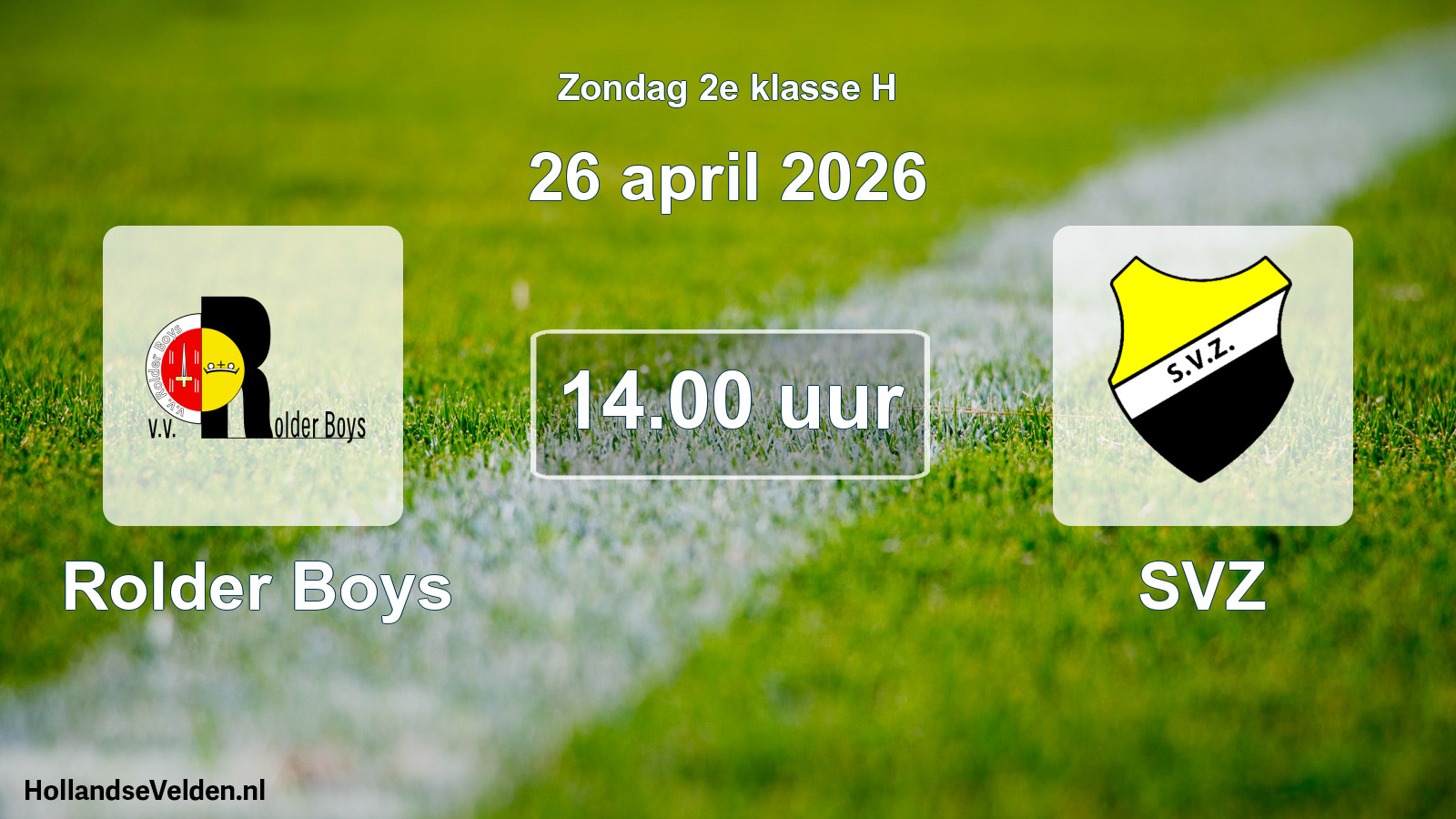 Scheduled Match: Rolder Boys - SVZ (26 April 2026)