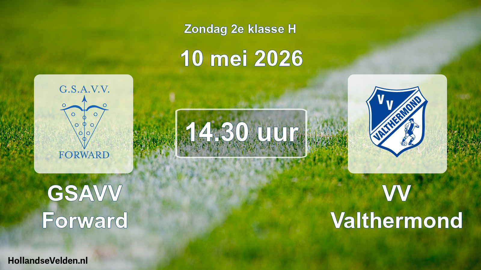 Scheduled Match: GSAVV Forward - VV Valthermond (10 May 2026)