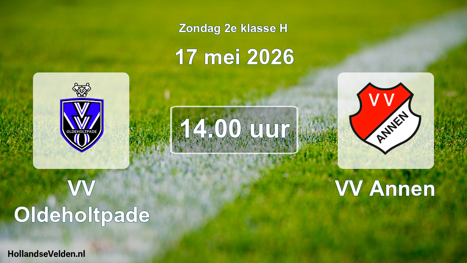 Geplande wedstrijd: VV Oldeholtpade - VV Annen (17 mei 2026)
