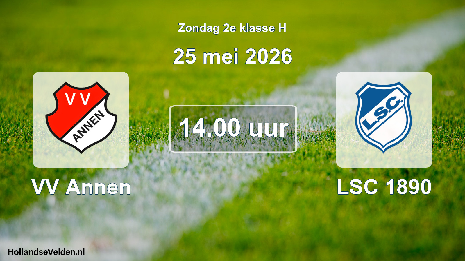 Scheduled Match: VV Annen - LSC 1890 (25 May 2026)
