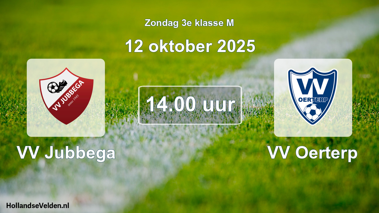 Geplande wedstrijd: VV Jubbega - VV Oerterp (12 oktober 2025)