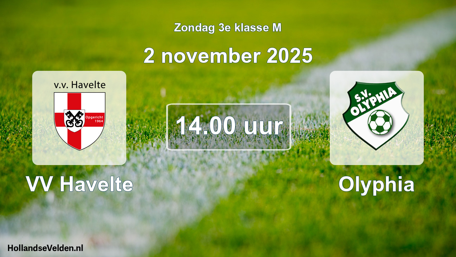 Geplande wedstrijd: VV Havelte - Olyphia (2 november 2025)