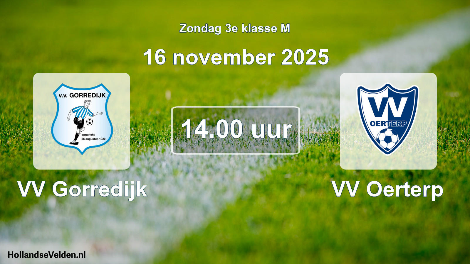 Geplande wedstrijd: VV Gorredijk - VV Oerterp (16 november 2025)