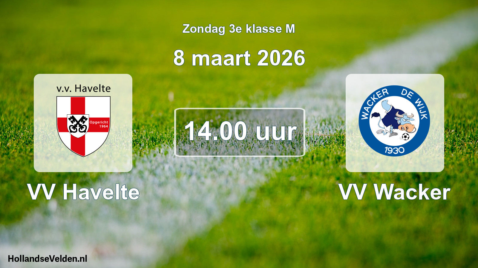 Geplande wedstrijd: VV Havelte - VV Wacker (8 maart 2026)