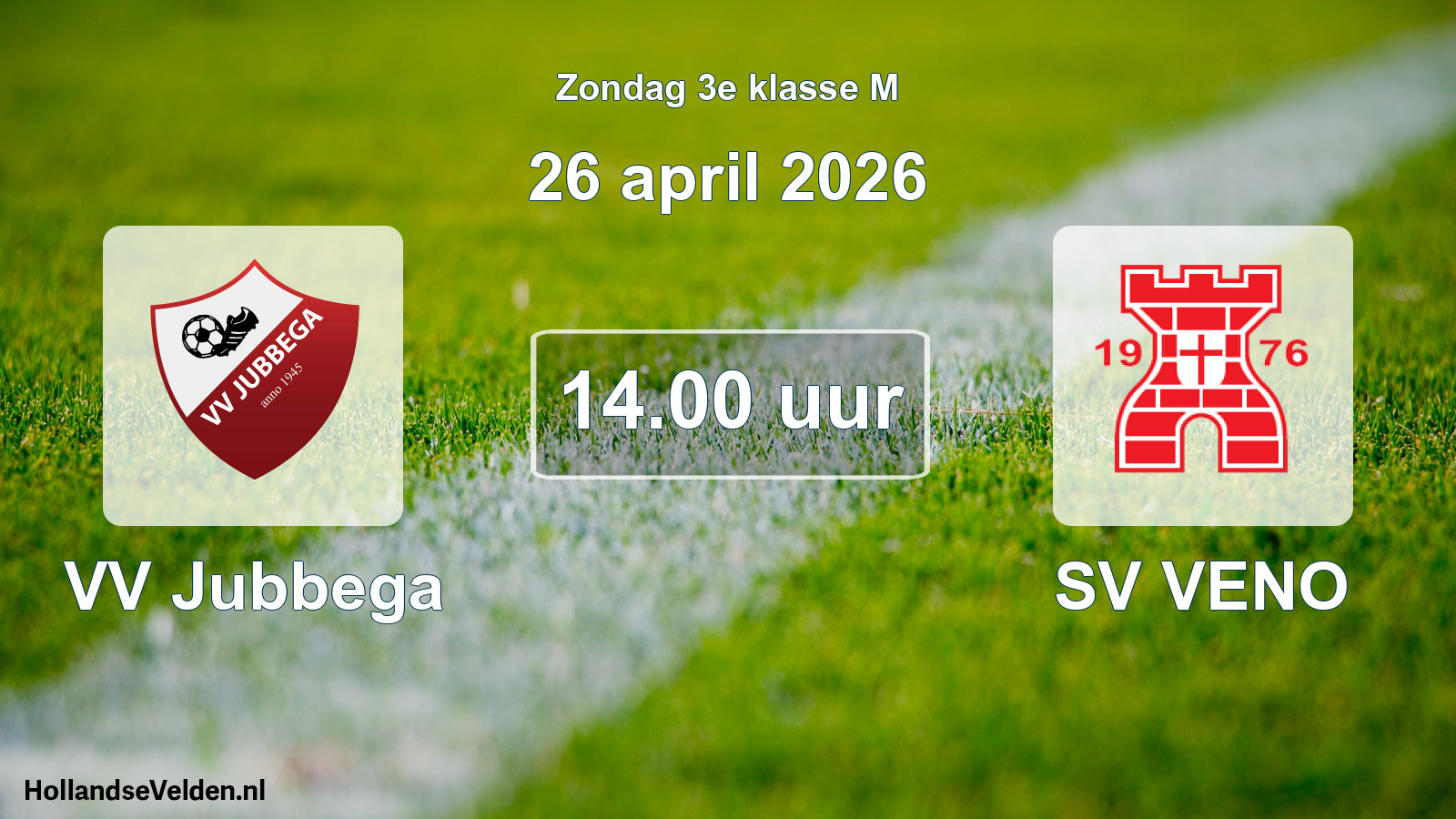 Geplande wedstrijd: VV Jubbega - SV VENO (26 april 2026)