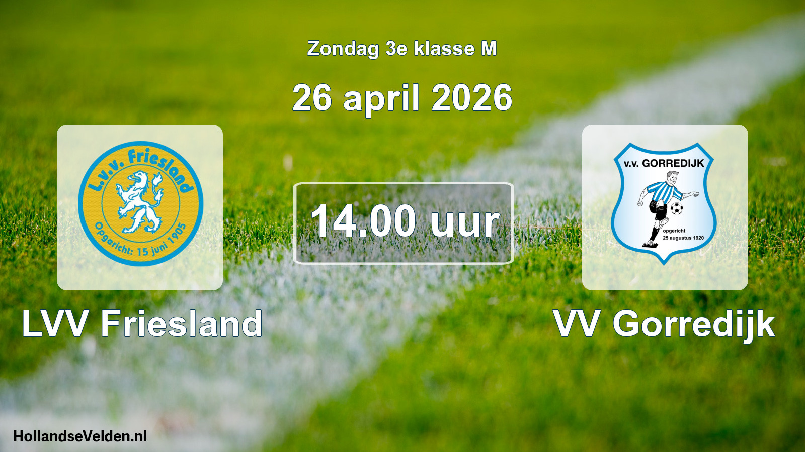 Geplande wedstrijd: LVV Friesland - VV Gorredijk (26 april 2026)