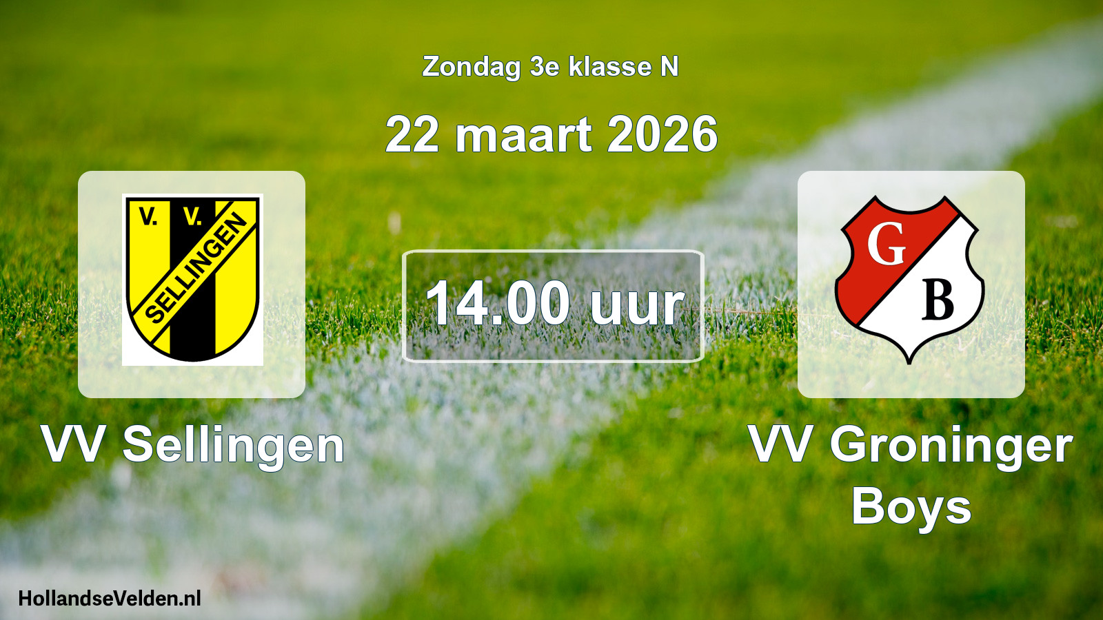 Scheduled Match: VV Sellingen - VV Groninger Boys (22 March 2026)