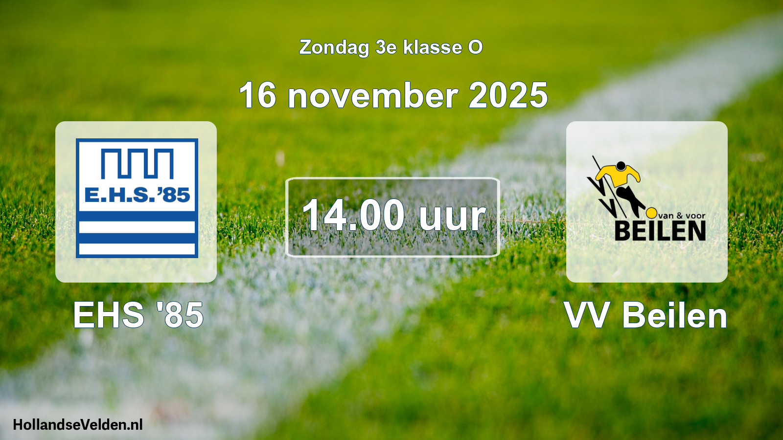 Scheduled Match: EHS '85 - VV Beilen (16 November 2025)