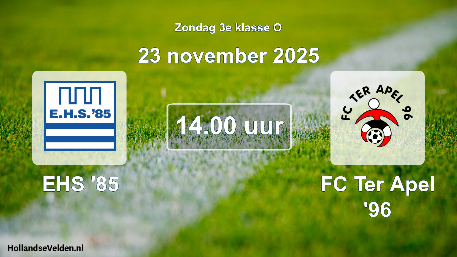 Scheduled Match: EHS '85 - FC Ter Apel '96 (23 November 2025)